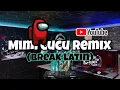 Semporna Remix - DJ MIMI CUCU VIRAL (breaklatinremix) 