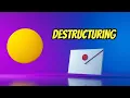 JavaScript DESTRUCTURING Made Easy