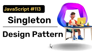 Singleton Design Pattern JavaScript Hindi Coding Scenes