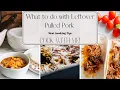 What to do with Leftover Pulled Pork Meat Smoking Tips and Smoked Pork Recipes