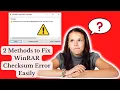 How to fix checksum error in WinRAR extraction Easily