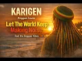 Lagu KARIGEN – Let The World Keep Making Noise | Reggae Cover