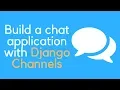 Django Channels Tutorial - 1 Creating a chat application