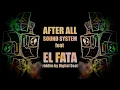 Download Lagu El Fata - Oooh nooo Dubplate 4 After All Sound System