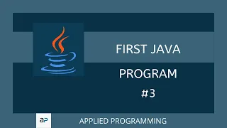 Write Your First Java Program Explained By Poojan Pandya