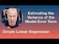 Estimating the Variance of the Error Term in the Simple Linear Regression Model
