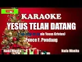 Download Lagu Pance Pondaag - Yesus Telah Datang||Karaoke Nada Wanita