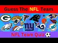 Can You Guess The NFL Teams NFL Quiz