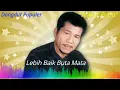 Lebih Baik Buta Mata