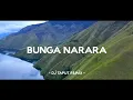 Download Lagu DJ BUNGA NARARA !!! Bobby Purba - Lagu Batak Remix Tiktok Viral (DJ Taput Remix)