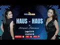 Lagu HAUS-HAUS || Sitipah Jahamin - OFFICIAL VIDEO