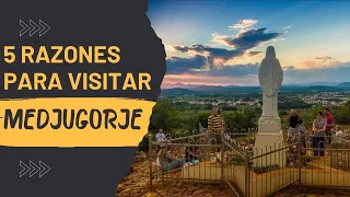 5 reasons to visit medjugorje