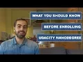 Udacity Nano Degree What you Should Know