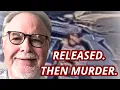 Judge Released Him One Day Later a 68-Year-Old Man Was Dead
