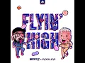 FLYIN' HIGH - Rooler & Warface