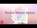 Lagu thoda thoda pyar | hindi romantic songs | Audio song 2021 | Zee music plus 🎶