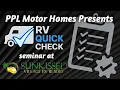 Quick Check Seminar with PPL Motor Homes at SunKissed Village RV Resort