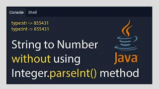 Java Program How to Convert String Number to Int without using Integer parseInt Method