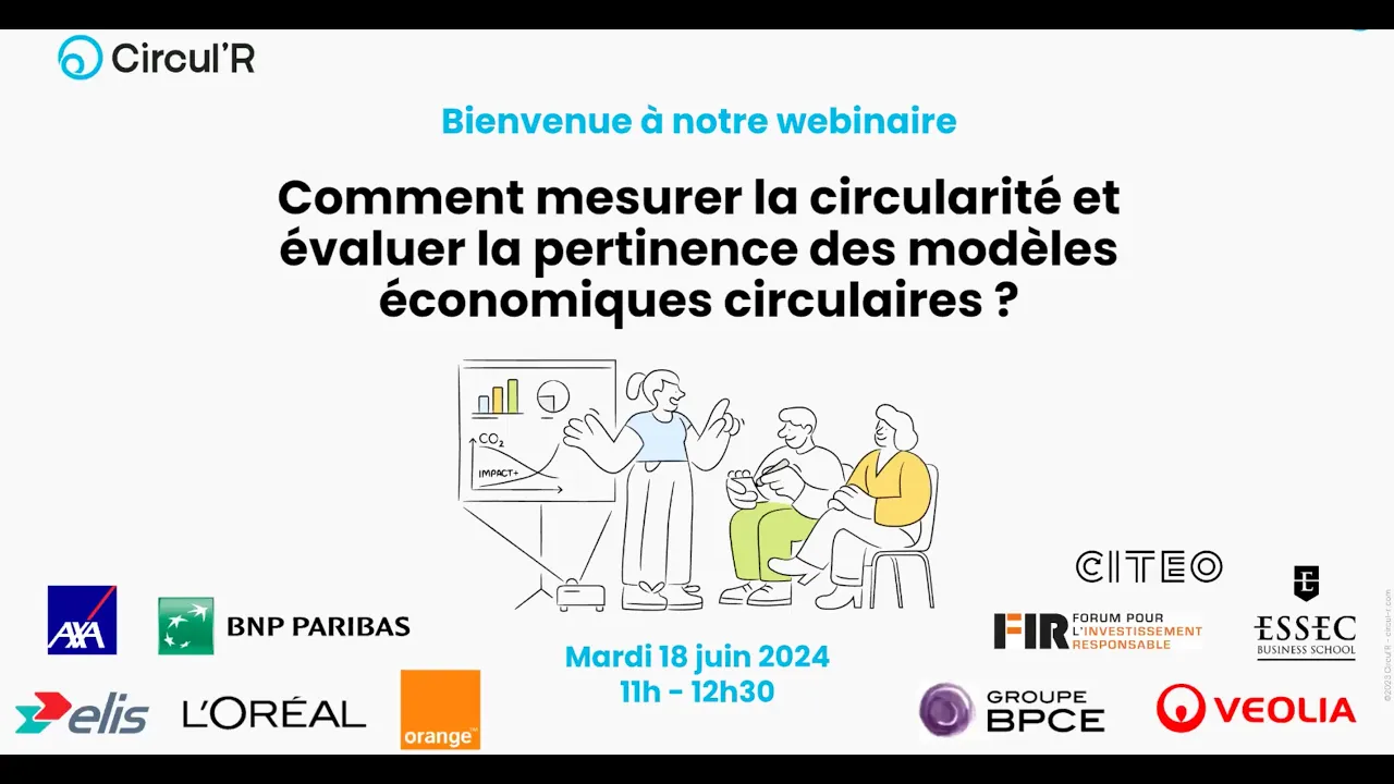 Webinaire - Mesurer la circularité et évaluer la pertinence des modèles économiques circulaires
