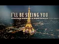 Jonathan Karrant, Diane Schuur - I'll Be Seeing You (Official Lyric Video)
