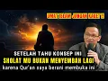 Download Lagu Setelah tahu konsep ini Sholatmu BUKAN menyembah lagi #syaifulkarim #dzikir #ngajiroso #hakikat 