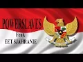 Download Lagu POWERSLAVES feat. EET SJAHRANIE - PANCASILA ( AUDIO )