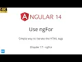 Ch 17 - Angular ngFor Example tutorial for beginner Angular 14 13 12 11