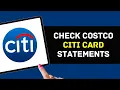 How To Check Costco Citi Card Statements Online 2024 UPDATED