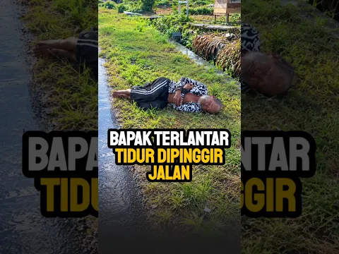 Seorang bapak tidur dipinggir jalan, diduga ditelantarkan anaknya.
