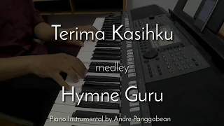 Terima Kasihku \u0026 Hymne Guru | Piano Instrumental by Andre Panggabean