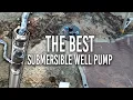 Our Favorite Submersible Well Pump
