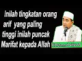 Download Lagu tingkatan orang arif yang paling tinggi inilah puncak Marifat kepada Allah