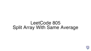 LeetCode 805 Split Array With Same Average