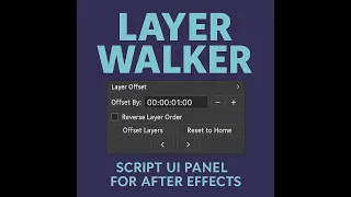 Layer Walker - A Script for Adobe After Effects Introduction