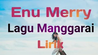 Download Enu Merry !! Lagu Manggarai Terbaru (Lirik) !! vok. Fandi Edos MP3