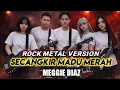 Lagu SECANGKIR MADU MERAH – MEGGIE DIAZ | Cover Rock Metal by The DJANCOKXAI