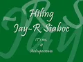 Hiling LYRICS by Jay-R Siaboc