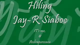 hiling lyrics by jay r siaboc