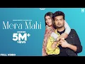 Lagu Mera Mahi (Official Video) | Mannat Noor | Yuvraaj Hans | Desi Crew | Latest Punjabi Songs 2021