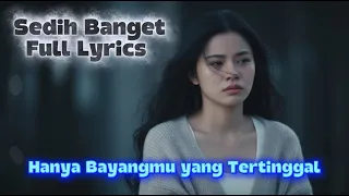 hanya bayangmu yang tertinggal sedih banget