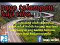 Lagu rayo talampau haji tibo.. 🔊FULL lirick...👉(VOC:AMYLA).lagu minang terbaru 2020..