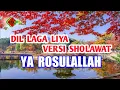 Download Lagu DIL LAGA LIYA VERSI SHOLAWAT - YA RASULALLAH