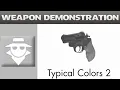 Typical Colors 2 Weapon Demonstration The Enforcer