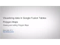 Visualizing health data in Google Fusion Tables Polygon Maps