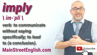 English Vocabulary Builder IMPLY - Verb Pronunciation Usage