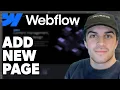 How to Add New Page in Webflow 2024 Guide