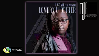 just mo love you better official audio ft andyboi