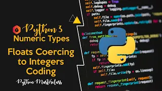 3 13 - Floats Coercing to Integers in Python Coding