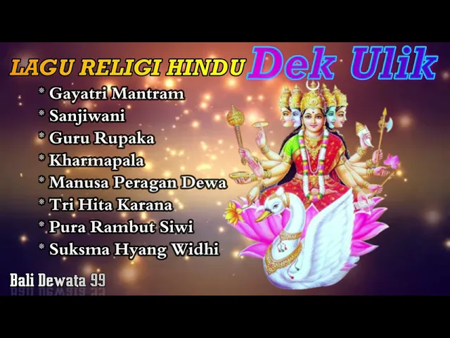 Download MP3 LAGU RELIGI HINDU, LAGU BALI ROHANI DEK ULIK