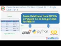 Create DataFrame from CSV File in PySpark 3 0 on Colab Part 3 Data Making DM DataMaking